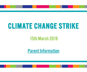 Image of Climate Change Strike - March 15th 2019 - Parent Information
